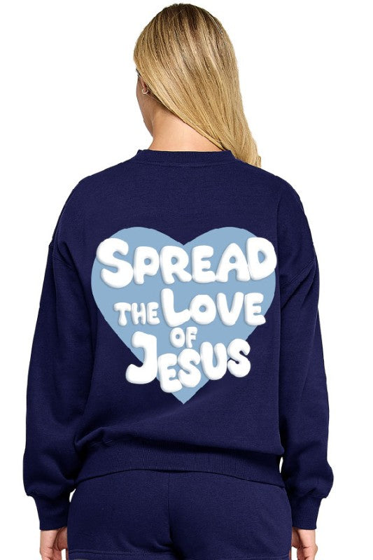 Spread The Love of Jesus Sweatshirt