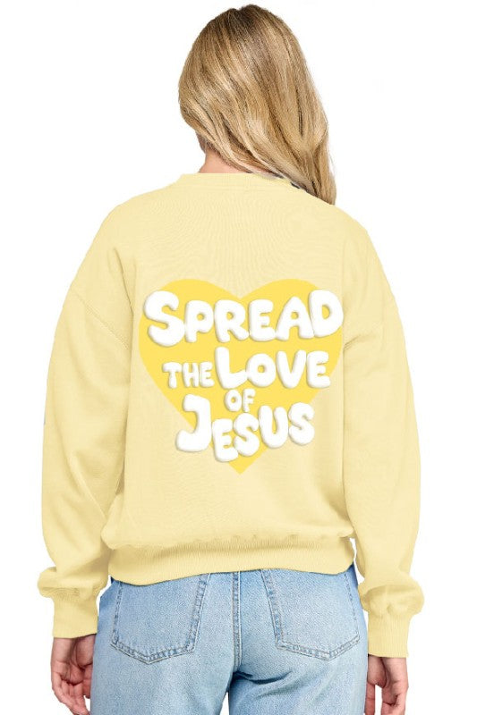 Spread The Love of Jesus Sweatshirt