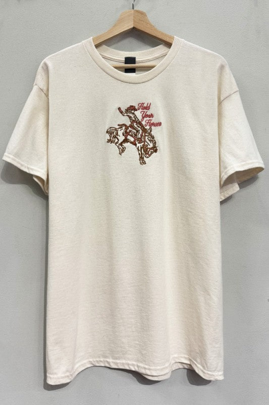 Hold Your Horses Embroidered Tee S-XL