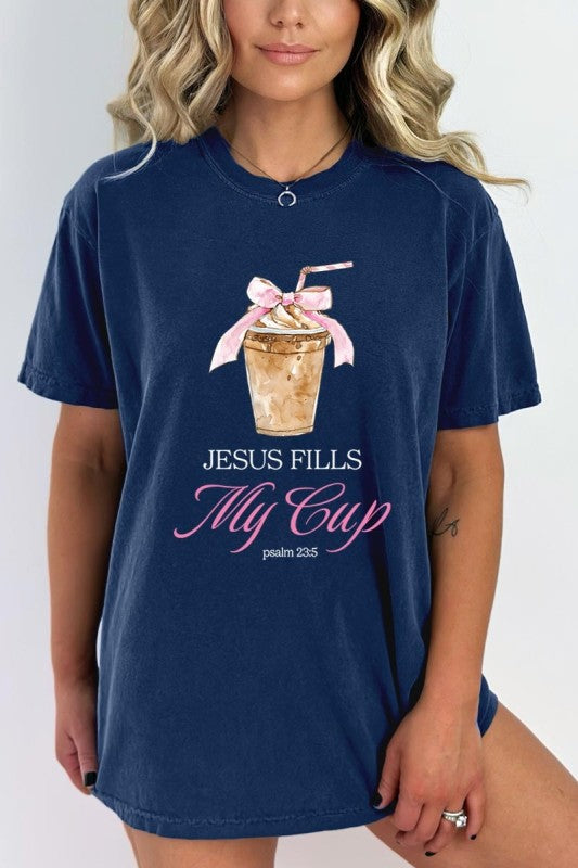 Jesus Fills My Cup Tee S-XL