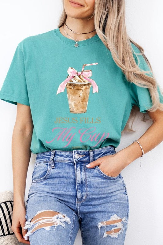 Jesus Fills My Cup Tee S-XL