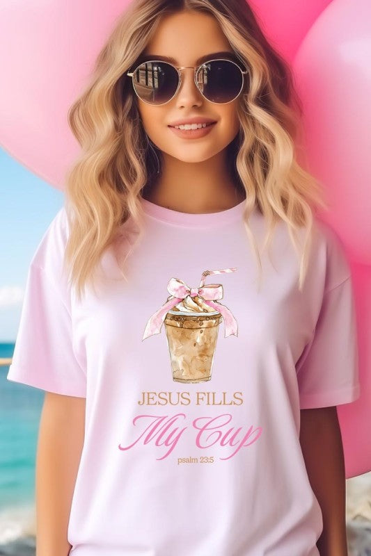 Jesus Fills My Cup Tee S-XL